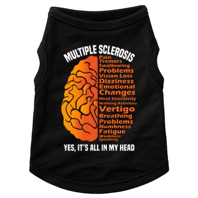 Multiple Sclerosis ItS All In My Head Doggie Tank