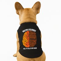 Multiple Sclerosis ItS All In My Head Doggie Tank