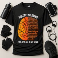 Multiple Sclerosis ItS All In My Head Cooling Performance Crew T-Shirt