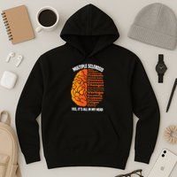 Multiple Sclerosis ItS All In My Head Hoodie
