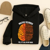 Multiple Sclerosis ItS All In My Head Hoodie