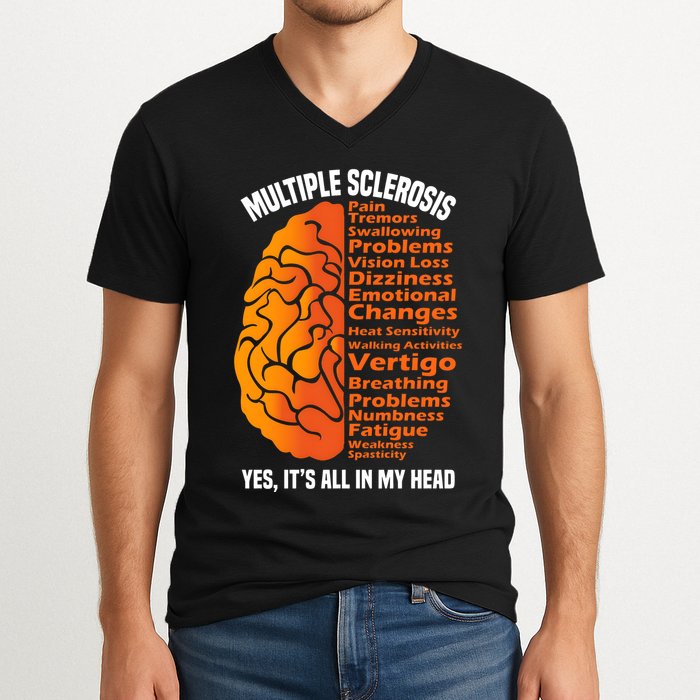 Multiple Sclerosis ItS All In My Head V-Neck T-Shirt