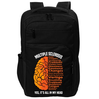 Multiple Sclerosis ItS All In My Head Impact Tech Backpack