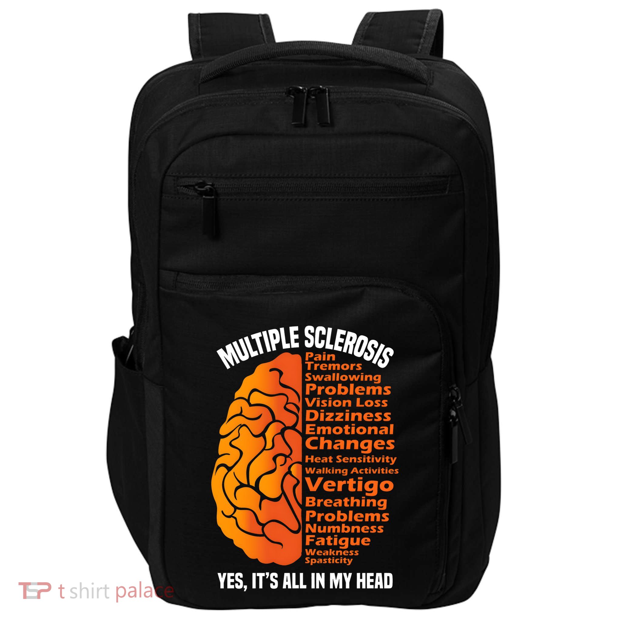 Multiple Sclerosis ItS All In My Head Impact Tech Backpack