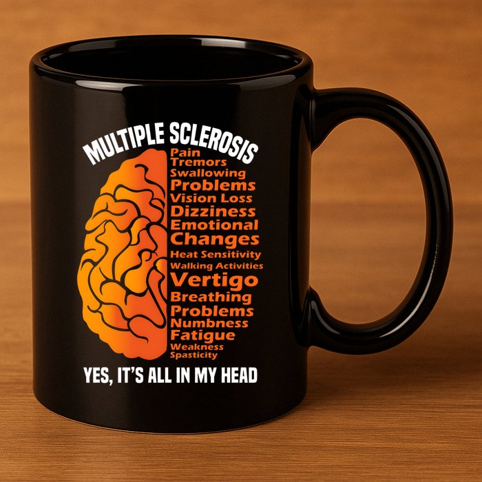 Multiple Sclerosis ItS All In My Head 11oz C Handle Ceramic Mug