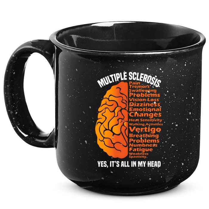 Multiple Sclerosis ItS All In My Head 15oz Campfire Ceramic Mug