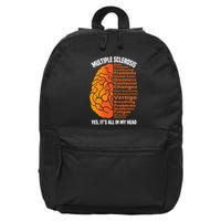 Multiple Sclerosis ItS All In My Head 16 in Basic Backpack