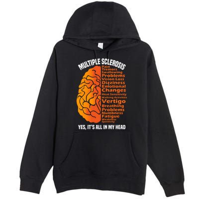 Multiple Sclerosis ItS All In My Head Premium Pullover Hoodie