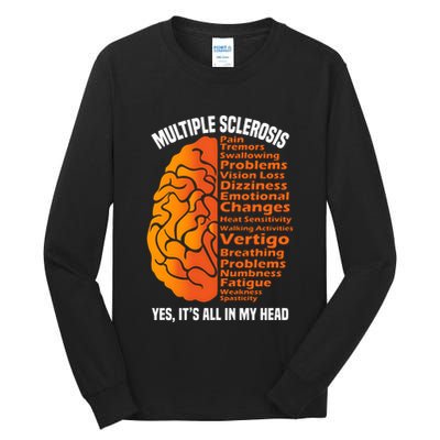 Multiple Sclerosis ItS All In My Head Tall Long Sleeve T-Shirt