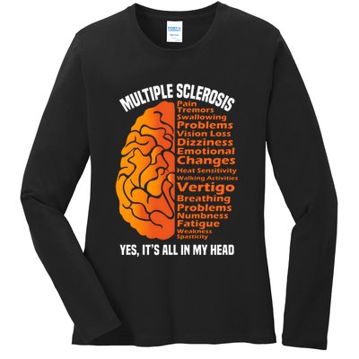 Multiple Sclerosis ItS All In My Head Ladies Long Sleeve Shirt