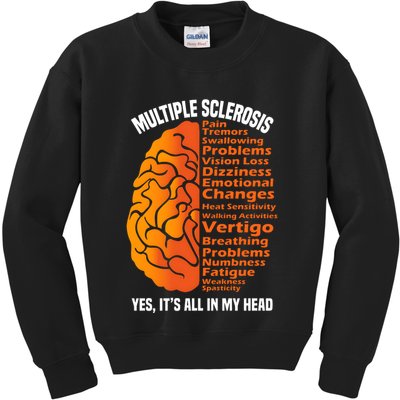 Multiple Sclerosis ItS All In My Head Kids Sweatshirt