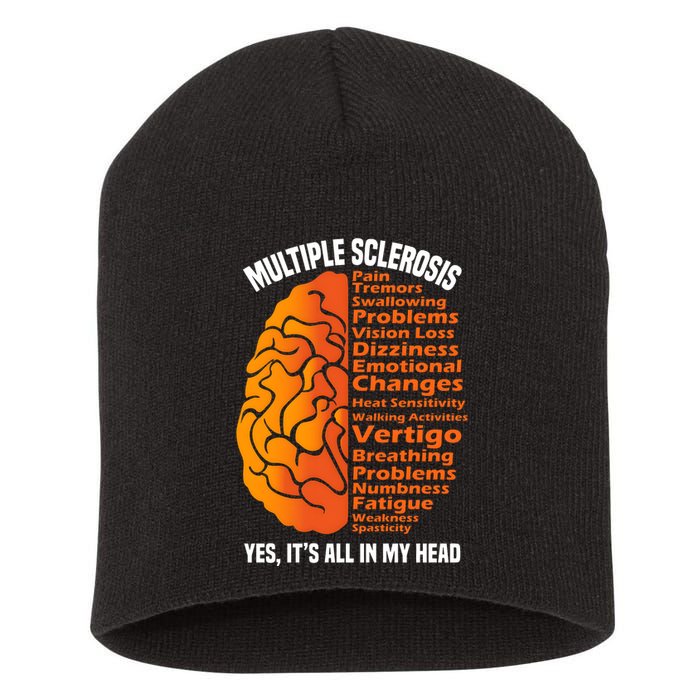 Multiple Sclerosis ItS All In My Head Short Acrylic Beanie