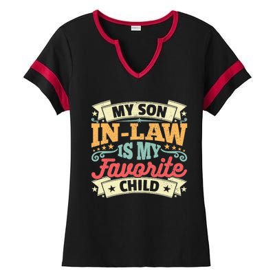 My Son In Law Is My Favorite Child Ladies Halftime Notch Neck Tee