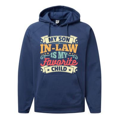 My Son In Law Is My Favorite Child Performance Fleece Hoodie