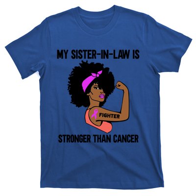 My SisterInLaw Is Stronger Than Cancer African American Gift T-Shirt