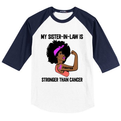 My SisterInLaw Is Stronger Than Cancer African American Gift Baseball Sleeve Shirt