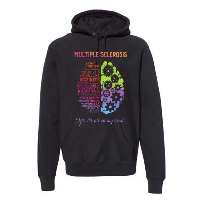 Multiple Sclerosis It's All In My Head Disease Fighter Premium Hoodie