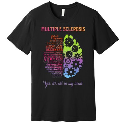 Multiple Sclerosis It's All In My Head Disease Fighter Premium T-Shirt