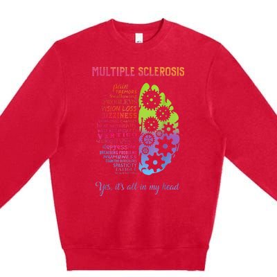 Multiple Sclerosis It's All In My Head Disease Fighter Premium Crewneck Sweatshirt