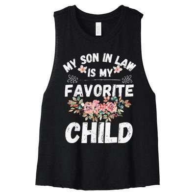 My Son In Law Is My Favorite Child Flower Funny Family Women's Racerback Cropped Tank