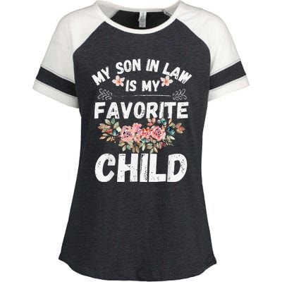 My Son In Law Is My Favorite Child Flower Funny Family Enza Ladies Jersey Colorblock Tee