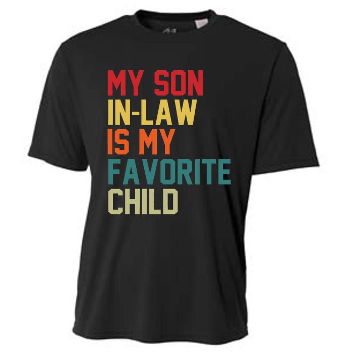 My SonInLaw Is My Favorite Child Family Humor Mother's Day Cooling Performance Crew T-Shirt