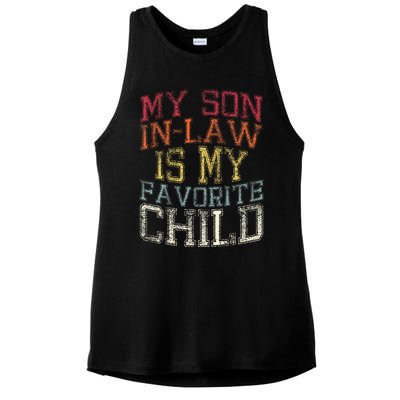 My Son In Law Is My Favorite Child Funny Family Humor Retro Ladies PosiCharge Tri-Blend Wicking Tank