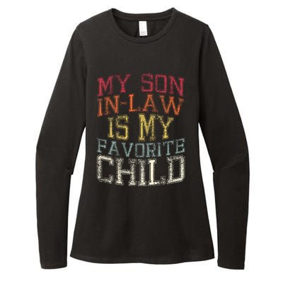 My Son In Law Is My Favorite Child Funny Family Humor Retro Womens CVC Long Sleeve Shirt