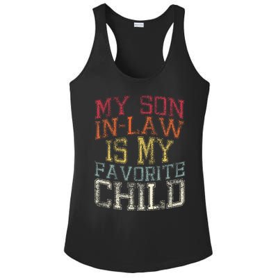 My Son In Law Is My Favorite Child Funny Family Humor Retro Ladies PosiCharge Competitor Racerback Tank