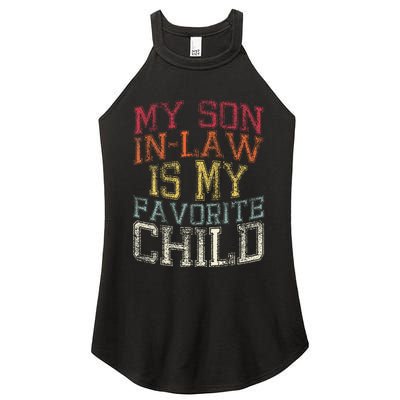 My Son In Law Is My Favorite Child Funny Family Humor Retro Women's Perfect Tri Rocker Tank