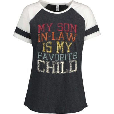 My Son In Law Is My Favorite Child Funny Family Humor Retro Enza Ladies Jersey Colorblock Tee