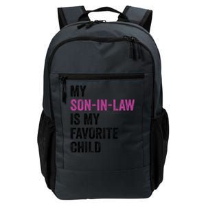 My Son In Law Is My Favorite Child Funny Mom Mother In Law Daily Commute Backpack