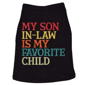 My Son In Law Is My Favorite Child Funny Family Humor Retro Doggie Tank