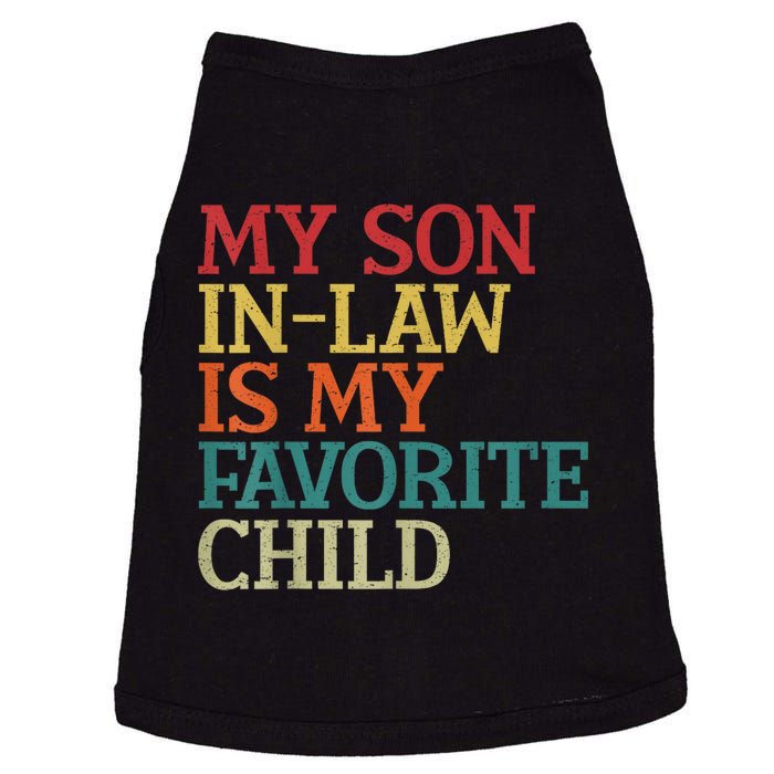 My Son In Law Is My Favorite Child Funny Family Humor Retro Doggie Tank