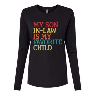 My Son In Law Is My Favorite Child Funny Family Humor Retro Womens Cotton Relaxed Long Sleeve T-Shirt