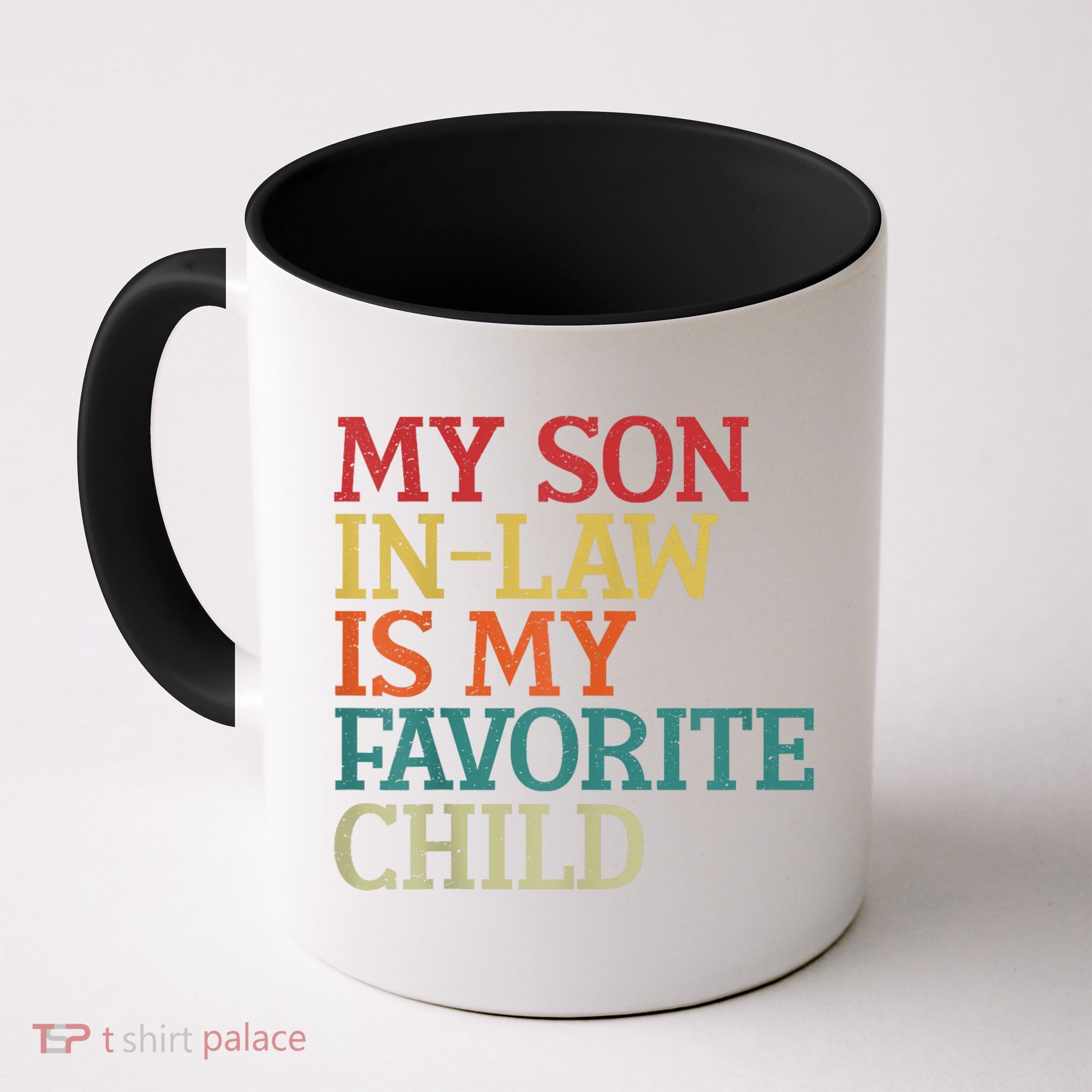 My Son In Law Is My Favorite Child Funny Family Humor Retro Mug