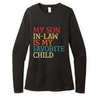 My Son In Law Is My Favorite Child Funny Family Humor Retro Womens CVC Long Sleeve Shirt