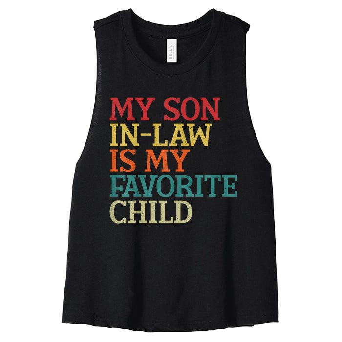 My Son In Law Is My Favorite Child Funny Family Humor Retro Women's Racerback Cropped Tank