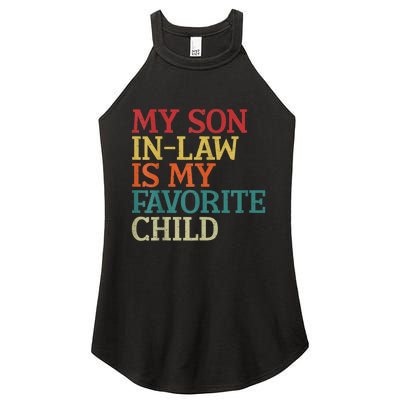 My Son In Law Is My Favorite Child Funny Family Humor Retro Women's Perfect Tri Rocker Tank