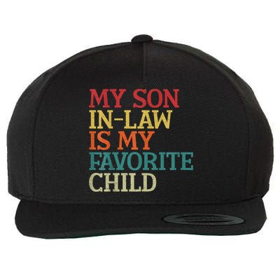 My Son In Law Is My Favorite Child Funny Family Humor Retro Wool Snapback Cap