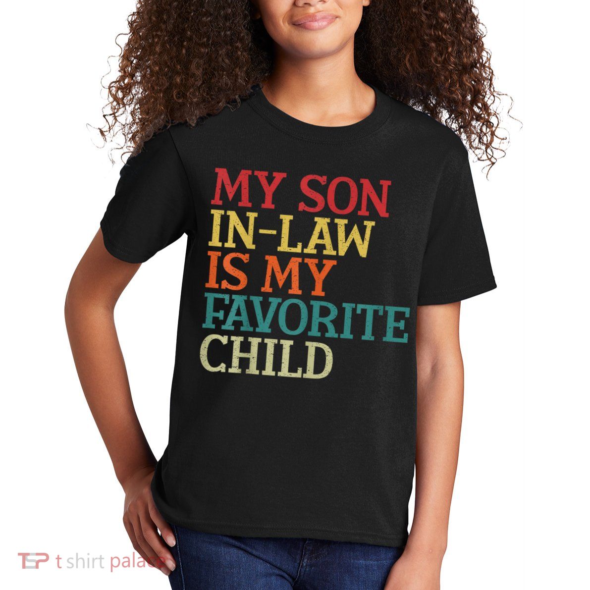 My Son In Law Is My Favorite Child Funny Family Humor Retro Kids T-Shirt
