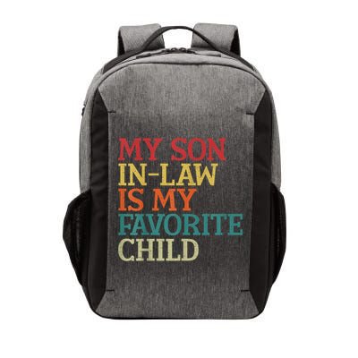 My Son In Law Is My Favorite Child Funny Family Humor Retro Vector Backpack