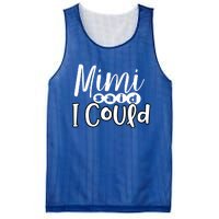 Mimi Said I Could Granddaughter Gift From Grandma Nana Gift Mesh Reversible Basketball Jersey Tank