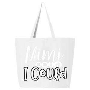 Mimi Said I Could Granddaughter Gift From Grandma Nana Gift 25L Jumbo Tote