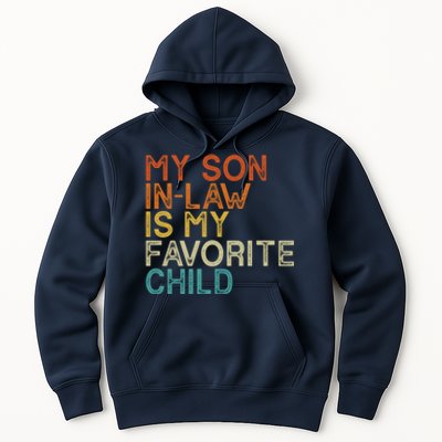 My Son In Law Is My Favorite Child Funny Retro Vintage Hoodie