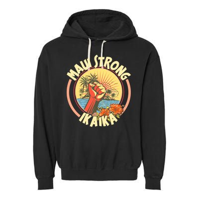 Maui Strong Ikaika Hawaii Garment-Dyed Fleece Hoodie