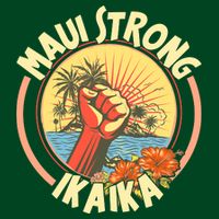Maui Strong Ikaika Hawaii T-Shirt