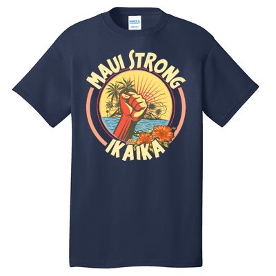 Maui Strong Ikaika Hawaii Tall T-Shirt