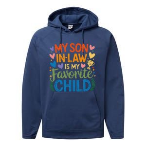 My Son In Law Is My Favorite Child Retro Mom In Law Performance Fleece Hoodie