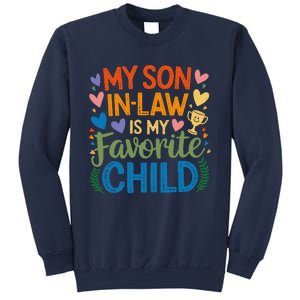 My Son In Law Is My Favorite Child Retro Mom In Law Sweatshirt